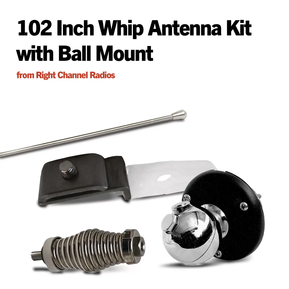 102 Inch Whip Antenna Kit With Ball Mount 1