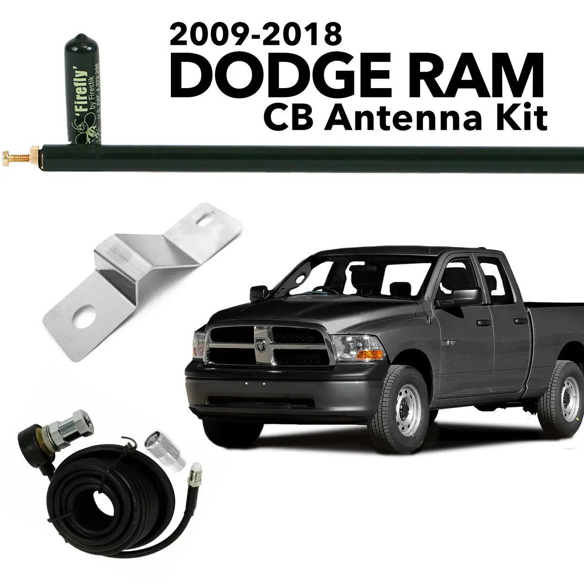 2009-2018 Dodge Ram Cb Antenna Kit 1