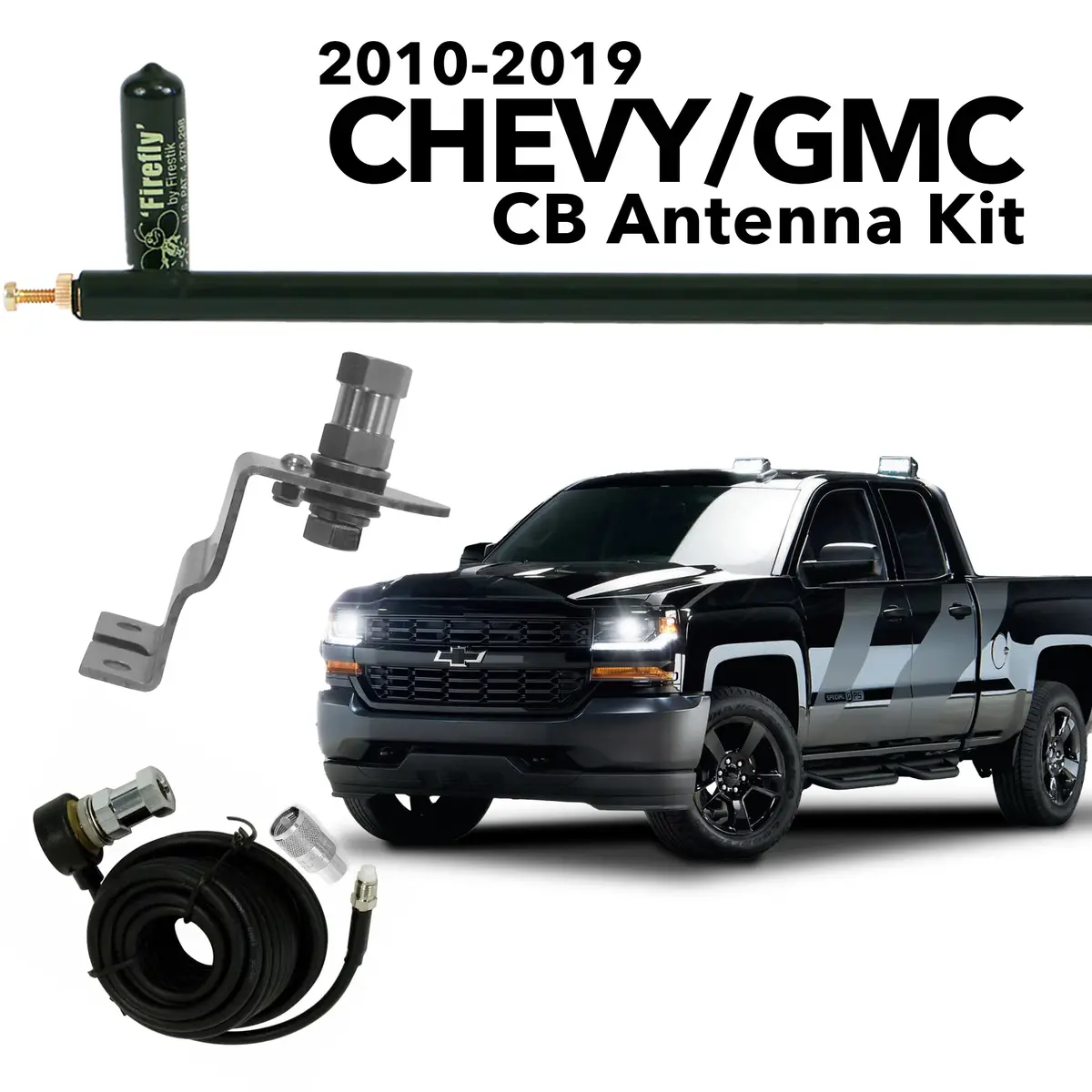 2010-2019 Chevy Gmc Cb Antenna Kit 1