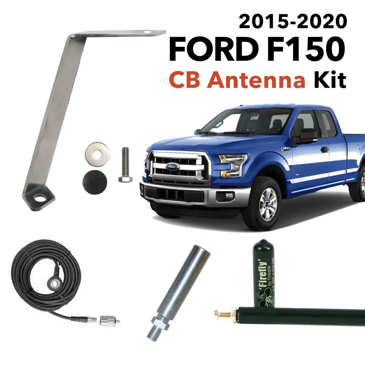 2015-2020 Ford F150 Cb Antenna Kit 1
