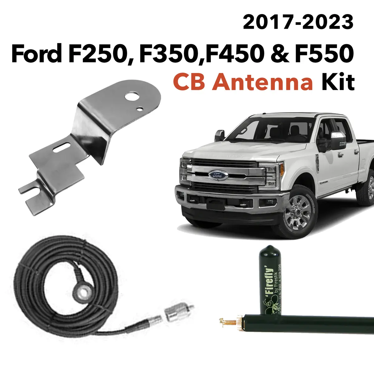 2017 - 2023 Ford F250, F350, F450 & F550 Cb Antenna Kit 1