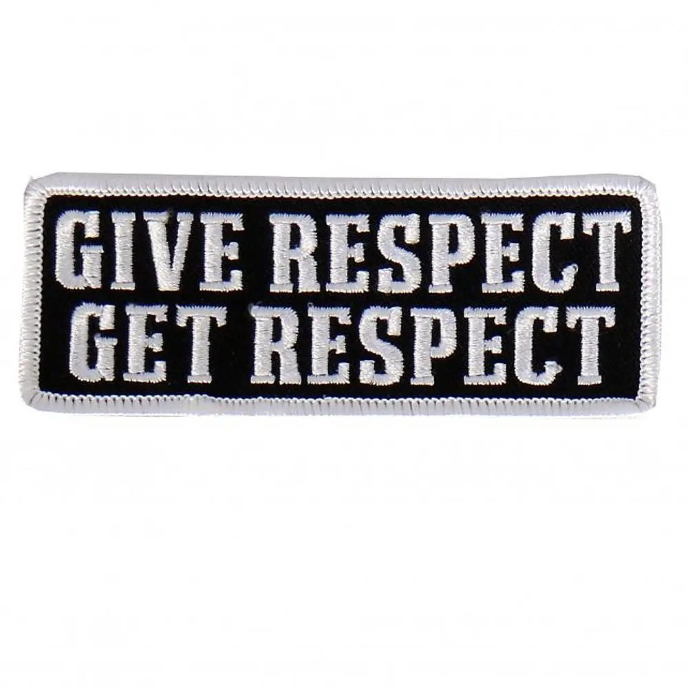 Give Respect Get Respect White Border Patch 1