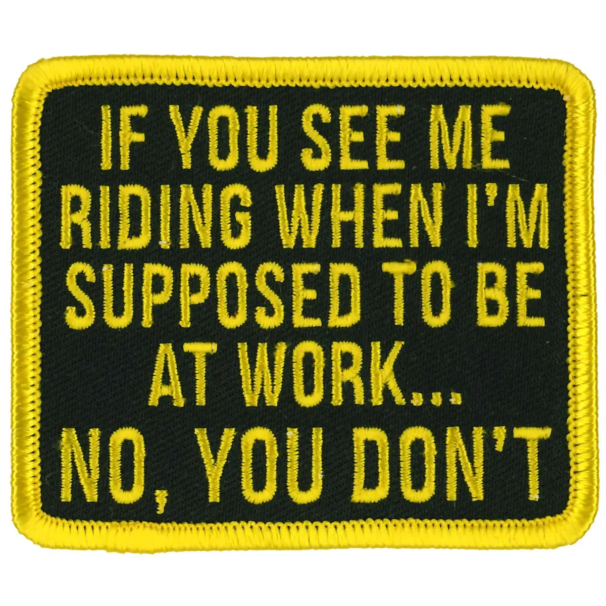 If You See Me Riding Patch 1