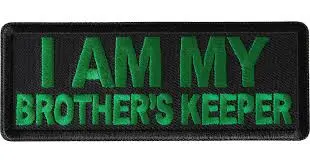 I Am My Brothers Keeper Green Patch 1