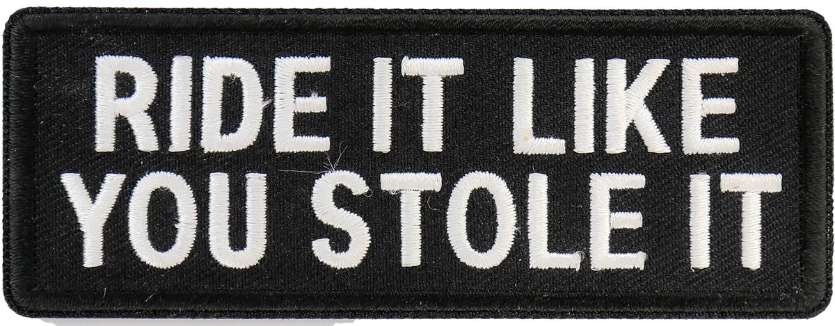 Ride It Like You Stole It Patch 1