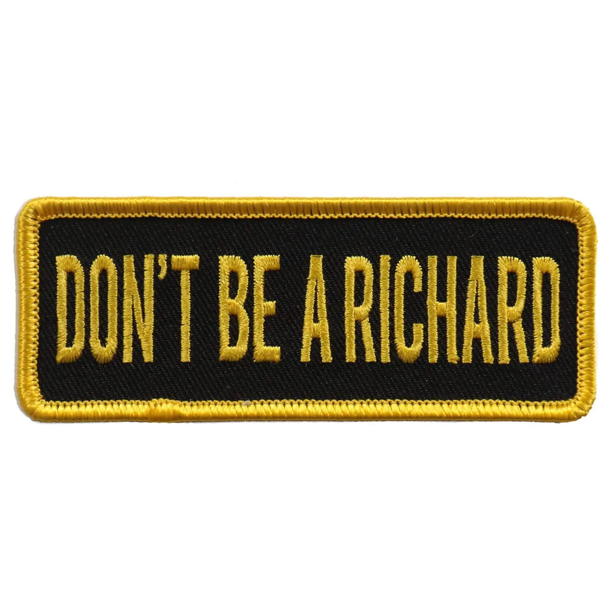 Dont Be A Richard Patch 1
