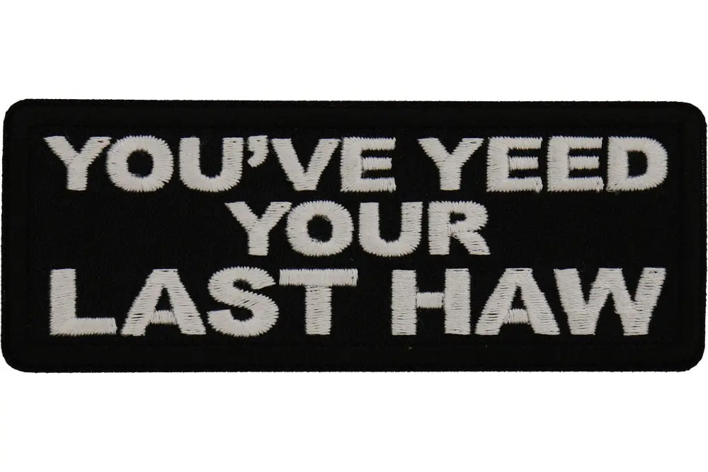 You've Yeed Your Last Haw Patch 1