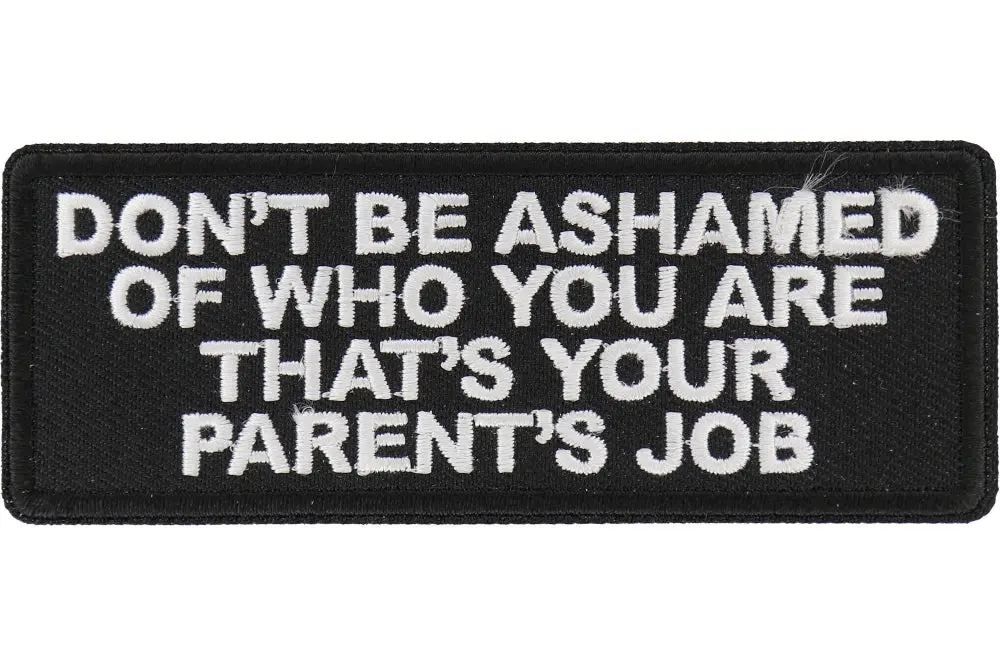 Don't Be Ashamed Patch 1