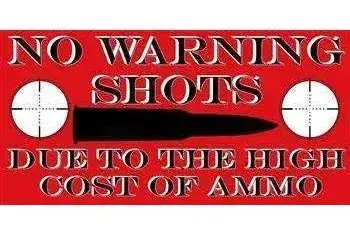 No Warning Shots Bumper Sticker 1