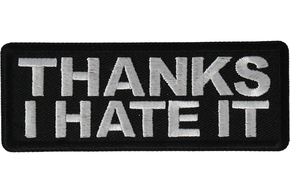Thanks I Hate It Patch 1