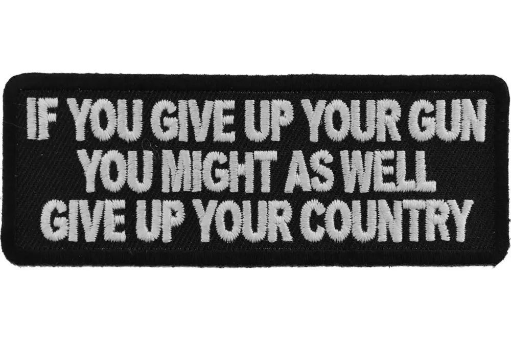 If You Give Up Your Gun Patch 1